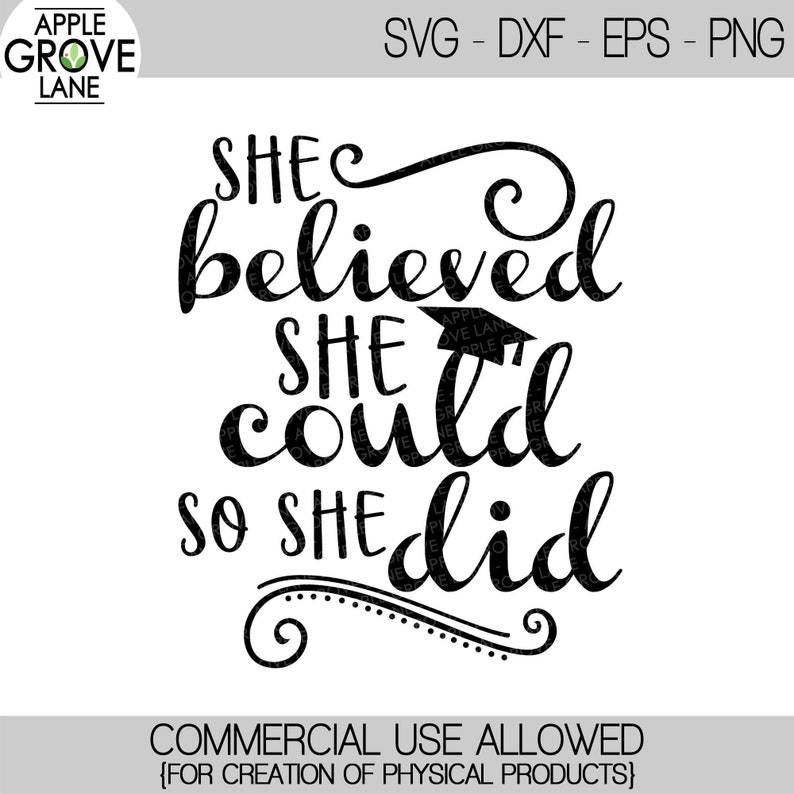 Download Graduation Svg She Believed She Could So She Did Svg She ...