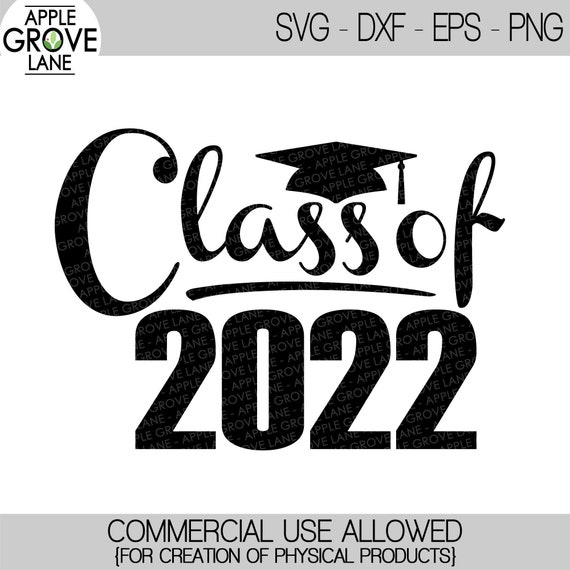 Class of 2022 Svg Graduation SVG 2022 Svg 2022 | Etsy