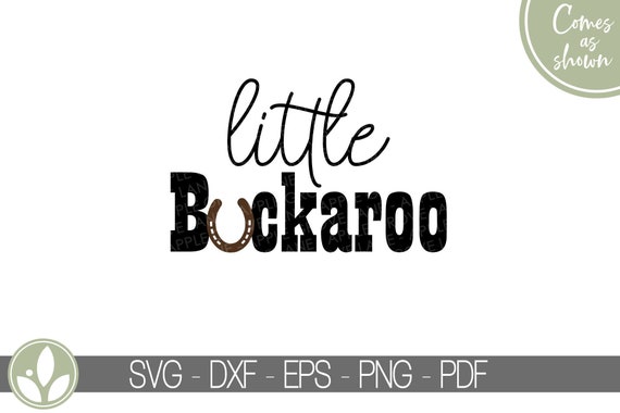 Little Buck A Roo SVG Little Buck A Roo SVG
