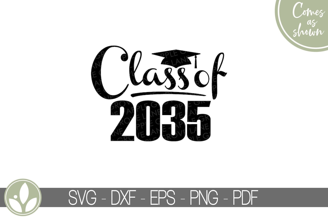 Class of 2035 Svg Graduation SVG 2035 Svg 2035 - Etsy