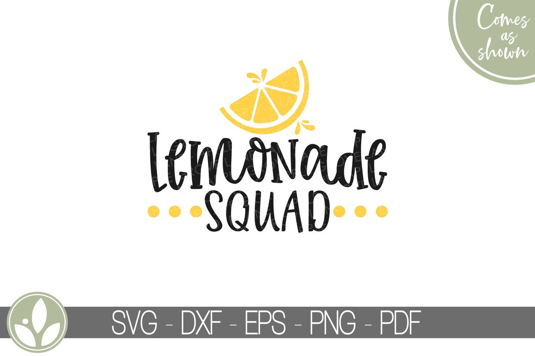 Lemonade Squad Svg Lemonade Svg Lemonade Stand Svg Lemons Svg Lemonade