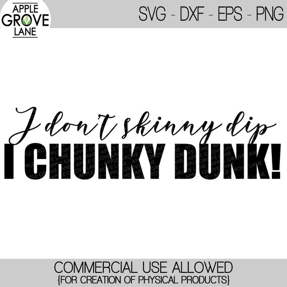 Funny Overweight Svg Skinny Dip Svg Funny Svg Chunky Etsy