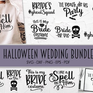 Halloween Wedding SVG - Halloween Bride Svg - Halloween Svg - Bachelorette Party SVG - Bridal Shower - Halloween Couple - His Her Halloween