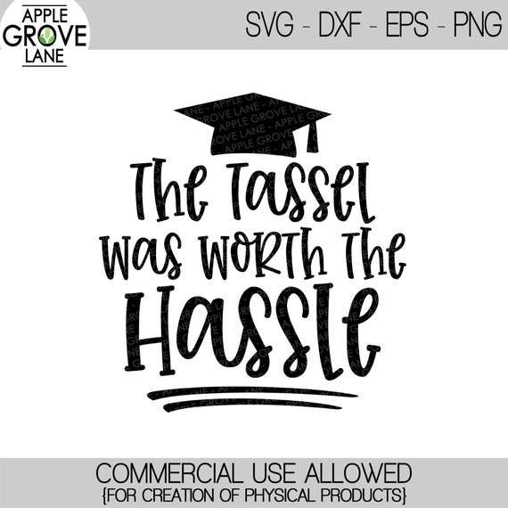 Download Tassel Worth Hassle Svg Class Of 2021 Svg Graduation Svg Etsy