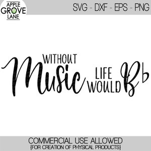 Life Would B flat Svg - Muziek Svg - Zonder Muziek Svg - Muzieknoten Svg - Muziekleraar Svg - Muzikant Svg - Bes Svg - Svg Eps Dxf Png