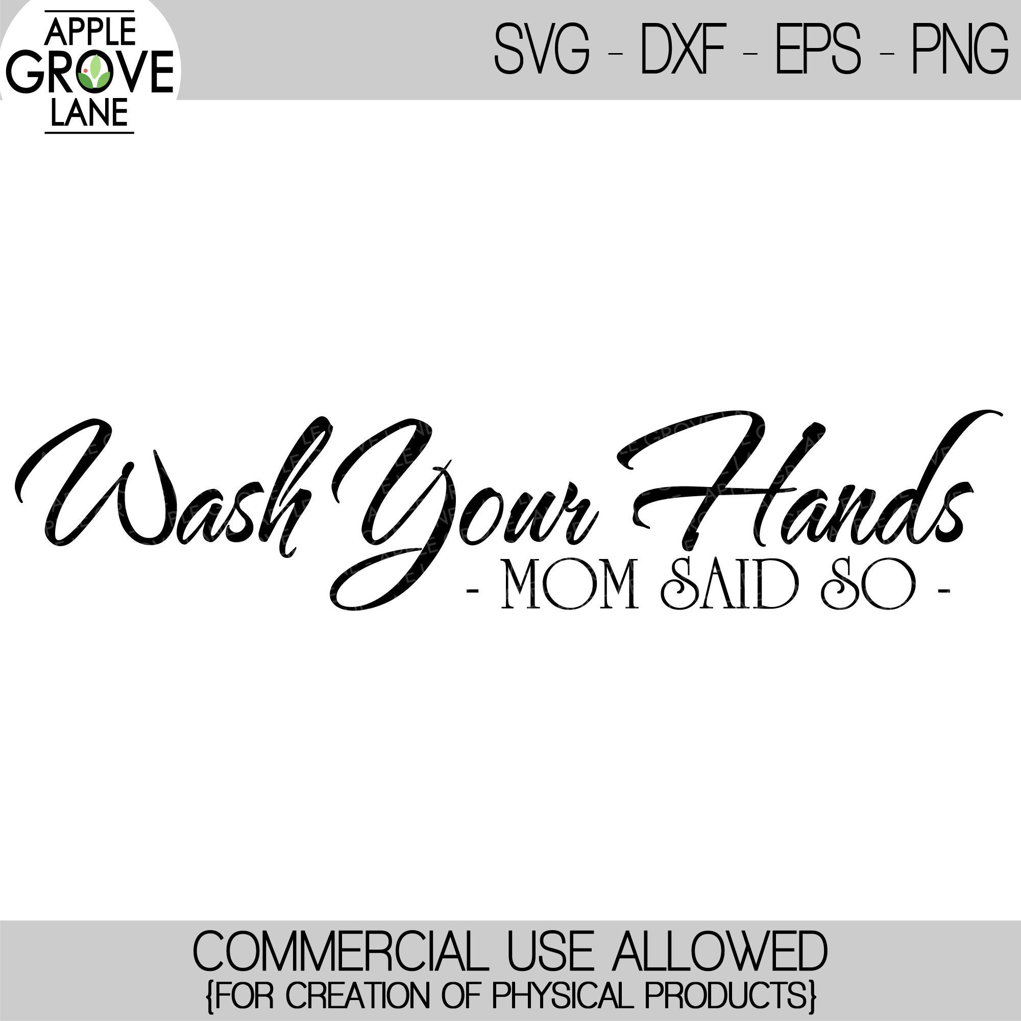 Download Wash Your Hands Svg Bathroom Svg Mom Said So Svg Etsy
