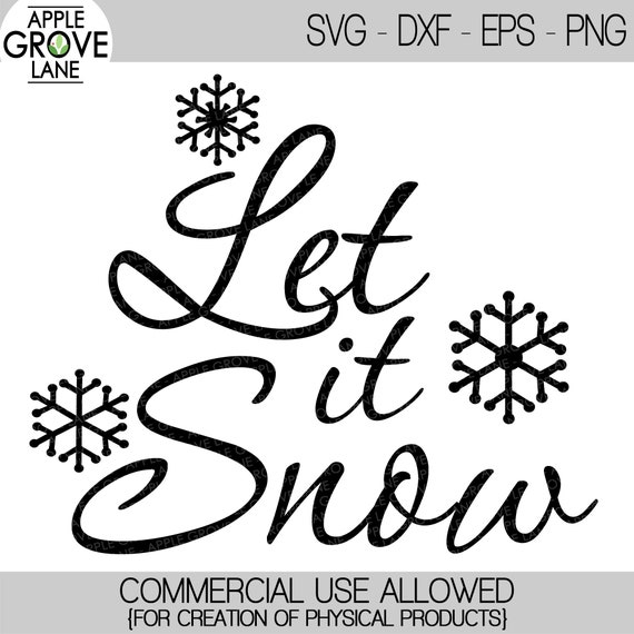 Let It Snow Svg Christmas Svg Snowflakes Svg Snow Svg Etsy