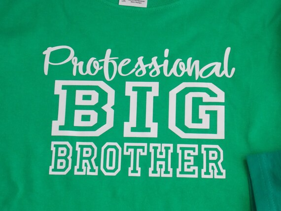 Professional big brother shirt Clearance