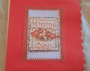 Missing you card