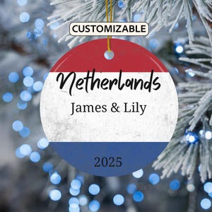 Netherlands Flag Ornament, Personalized Netherlands Ornament, Custom Netherlands Flag Ornament, Travel Souvenir Ornament, Holland Gift