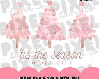 May include: Three pink watercolor Christmas trees with brown trunks. The trees are decorated with hearts, dots, and stars. The phrase "'tis the season to be jolly" is written in a cursive font. The image also includes text about the file type and usage.