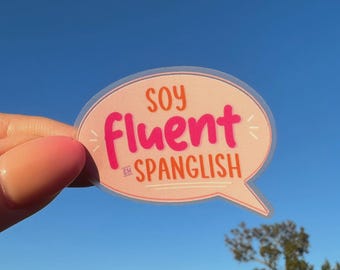 Soy Fluent en Spanglish Latin Sticker
