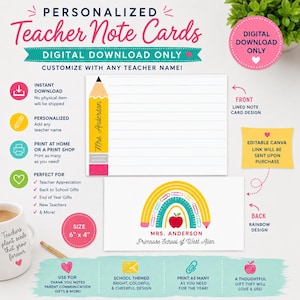 May include: Digital download teacher note cards with a rainbow design. The cards are 6" x 4" and can be personalized with any teacher's name. The design includes a pencil, apple, and the text "Mrs. Anderson".