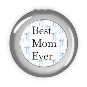 Espejo de viaje compacto Best Mom Ever, regalo para el día de la madre, espejo de maquillaje pequeño portátil, regalos para ella, espejo de bolsillo, cumpleaños de mamá
