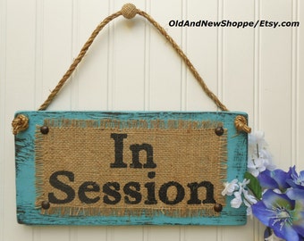 business sign in session door hanging sign burlap etsy