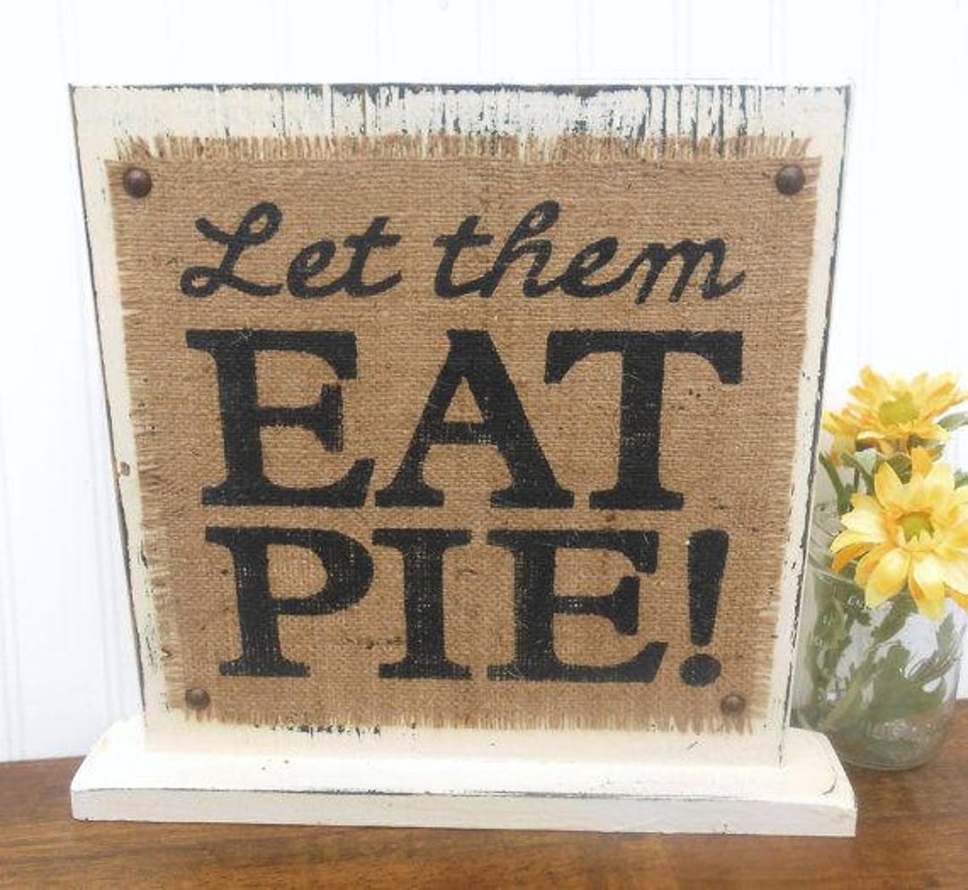Pie Table Sign, Desert Sign, Wedding Sign, Let Them Eat Pie, Bakery ...