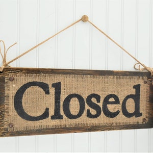 Business Sign, OPEN CLOSED, two sided, double sided, open and closed sign, Shop Decor, Boutique signs, BURLAP, shabby chic, Boutique signs image 2