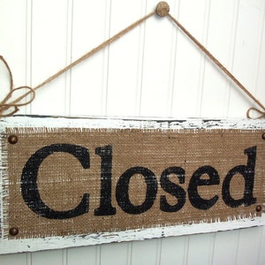 Business Sign, OPEN CLOSED, two sided, double sided, open and closed sign, Shop Decor, Boutique signs, BURLAP, shabby chic, Boutique signs image 6