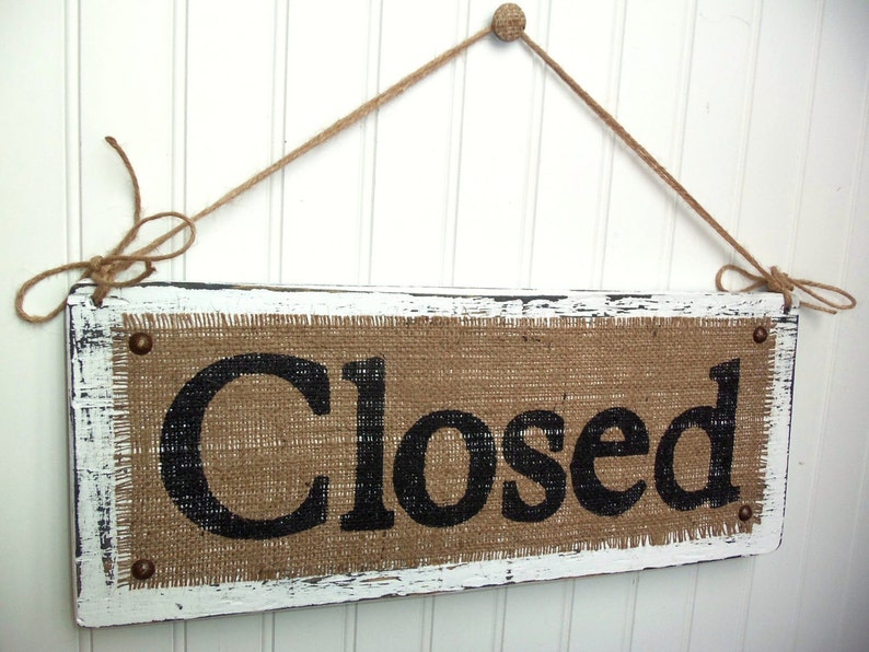 Business Sign, OPEN CLOSED, two sided, double sided, open and closed sign, Shop Decor, Boutique signs, BURLAP, shabby chic, Boutique signs image 6