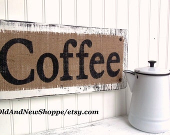 COFFEE sign, shabby chic kitchen, dining sign, Coffee signs, coffee bar, wood sign, burlap decor, farmhouse sign, farmhouse kitchen decor
