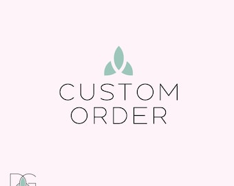 Custom order