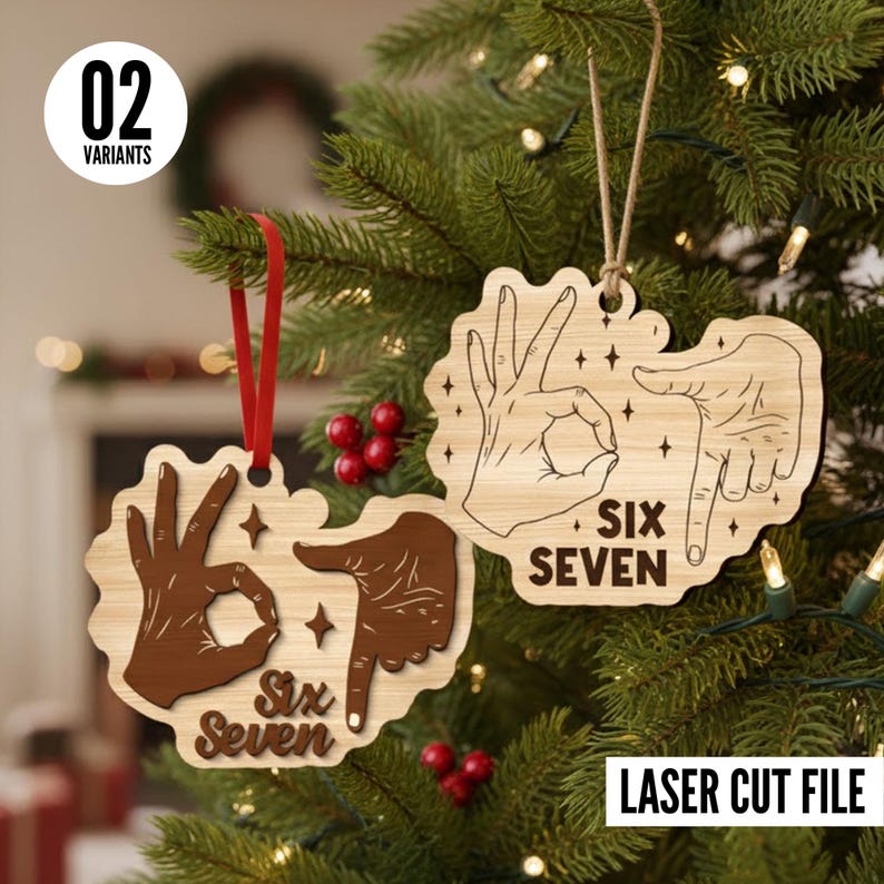 May include: Wooden Christmas ornaments with a hand gesture design spelling out "Six Seven". The ornaments are laser cut with a light wood grain finish and a dark brown hand design. The ornaments are hanging on a Christmas tree.