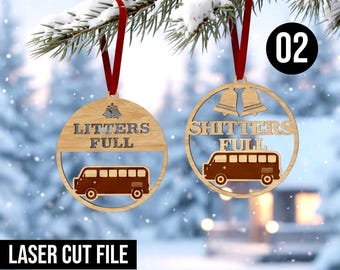 Shitters Full RV Ornament SVG, Funny Christmas Laser Cut File, Camper Holiday Decor, Glowforge Lightburn SVG, Digital Download