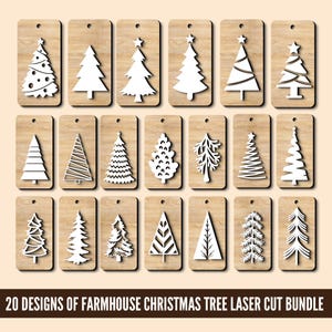 May include: Twenty laser-cut Christmas tree designs on wooden tags. Each white tree has a unique design, some with stars. The text at the bottom reads "20 DESIGNS OF FARMHOUSE CHRISTMAS TREE LASER CUT BUNDLE."