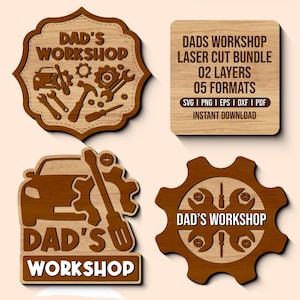 May include: A collection of wooden laser cut designs with the text "DAD'S WORKSHOP". The designs include a car, tools, and gears. One design includes the text "DADS WORKSHOP LASER CUT BUNDLE 02 LAYERS 05 FORMATS".