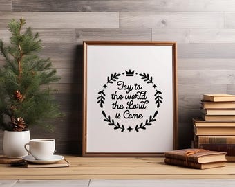 Joy to the World Christmas SVG: Printable Wall Art, Mugs, T-Shirts (Digital Download)