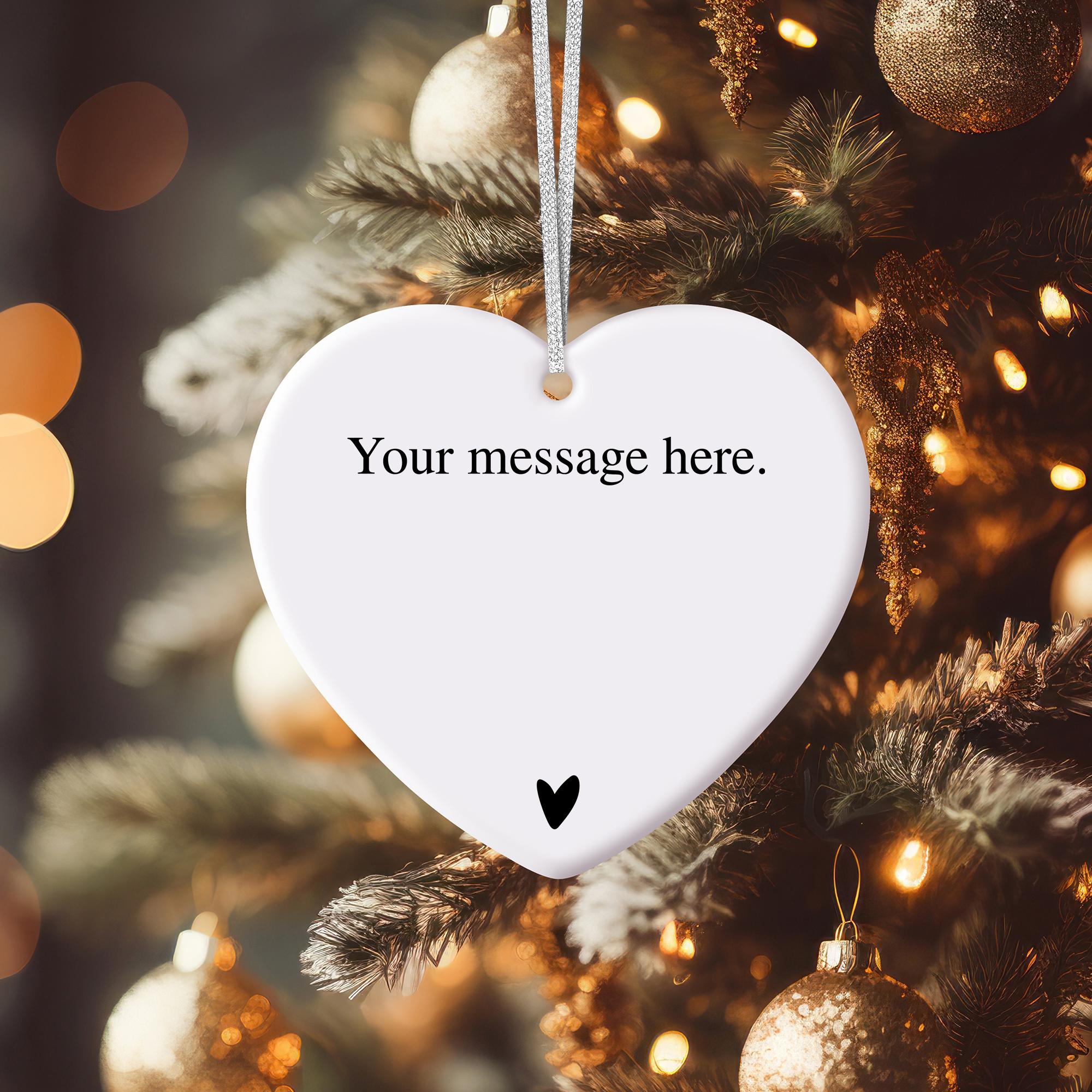 Personalized Text Ornament, Couple Gift for Holiday, Cute Keepsake Ornament, Custom Text Ornament, Personalized Gifts for Mom, Custom Quote