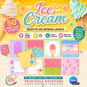May include: A colourful digital design showcasing ice cream-themed notepad layouts. The image displays various notepad designs with ice cream illustrations, cones, and popsicles. Text includes "Ice Cream," "50 Sweet & Fun Layouts," and "Printable Notepads."