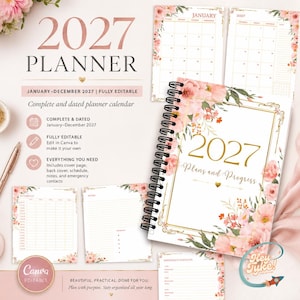 May include: A 2027 spiral-bound planner featuring a floral cover with pink flowers and gold accents. The text reads 2027 Plans and Progress. Included are editable pages for January, a schedule, notes, and emergency contacts, all decorated with matching pink floral borders and gold frames.