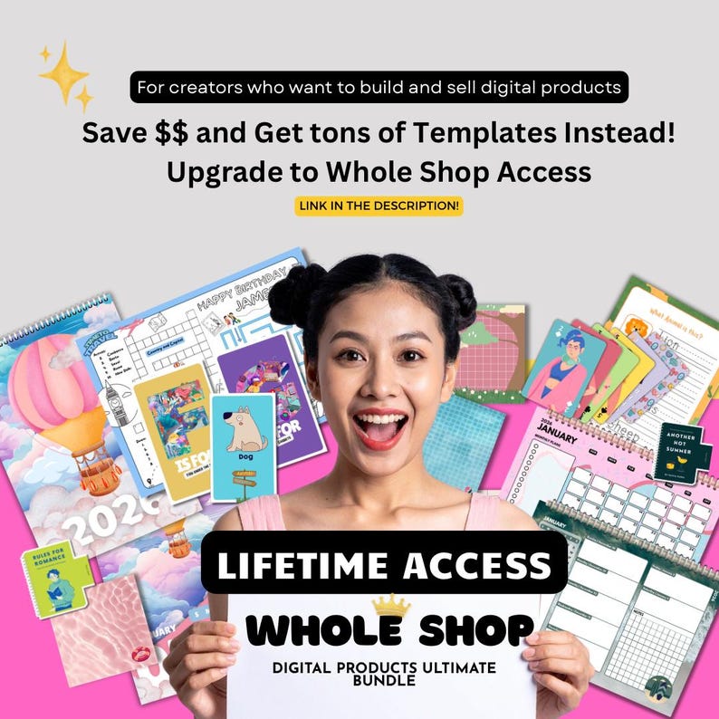 Puede incluir: Una mujer sostiene un letrero que dice "LIFETIME ACCESS WHOLE SHOP DIGITAL PRODUCTS ULTIMATE BUNDLE". La imagen incluye varias plantillas digitales coloridas, calendarios y tarjetas. El texto en la imagen dice "Save $$ and Get tons of Templates Instead!"