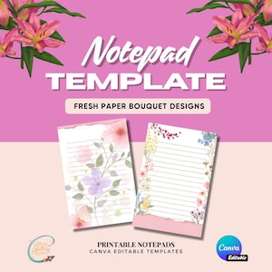 May include: A digital notepad template with a pink and purple floral design. The image features two lined notepads with watercolor flower illustrations. The text reads "Notepad Template" and "Fresh Paper Bouquet Designs". The design is Canva editable.