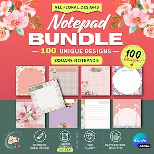 May include: A notepad bundle with 100 unique floral designs. The square notepads measure 8.89 cm x 8.89 cm. The image features various notepad designs with floral accents, text that says "Notes", and the text "Notepad Bundle".
