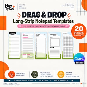 May include: A digital product display featuring Hey Tyke! Drag & Drop Long-Strip Notepad Templates. The image shows five vertical notepad layouts with various list formats, checkboxes, and grids, alongside text indicating 20 designs and Canva compatibility.