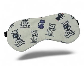 EVERYTHING IS FINE! handmade adjustable sleep mask for that friend who needs to let go of a little stress and relax
