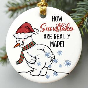 How Snowflakes Are Really Made Ornament, Funny Snowman Christmas Ornament, Funny Winter Decor, Gag Gift, Secret Santa Gift