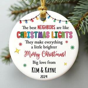 Neighbors Christmas Ornament, Best Neighbors Like Christmas Lights, Best Neighbor Ever Gift, 2024 Neighbor Gifts, Christmas Gift