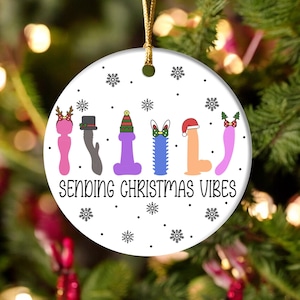 Sending Christmas Vibes Ornaments, Funny Adult Christmas Ornament, Gift For Friends, Gag Gift, Funny Christmas 2023, Christmas Gifts
