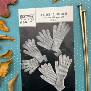 Wartime Children&#39;s Glove Pattern in Three Sizes, 1940s Bestway Leaflet 1198, Age 6-12, 3 ply Yarn