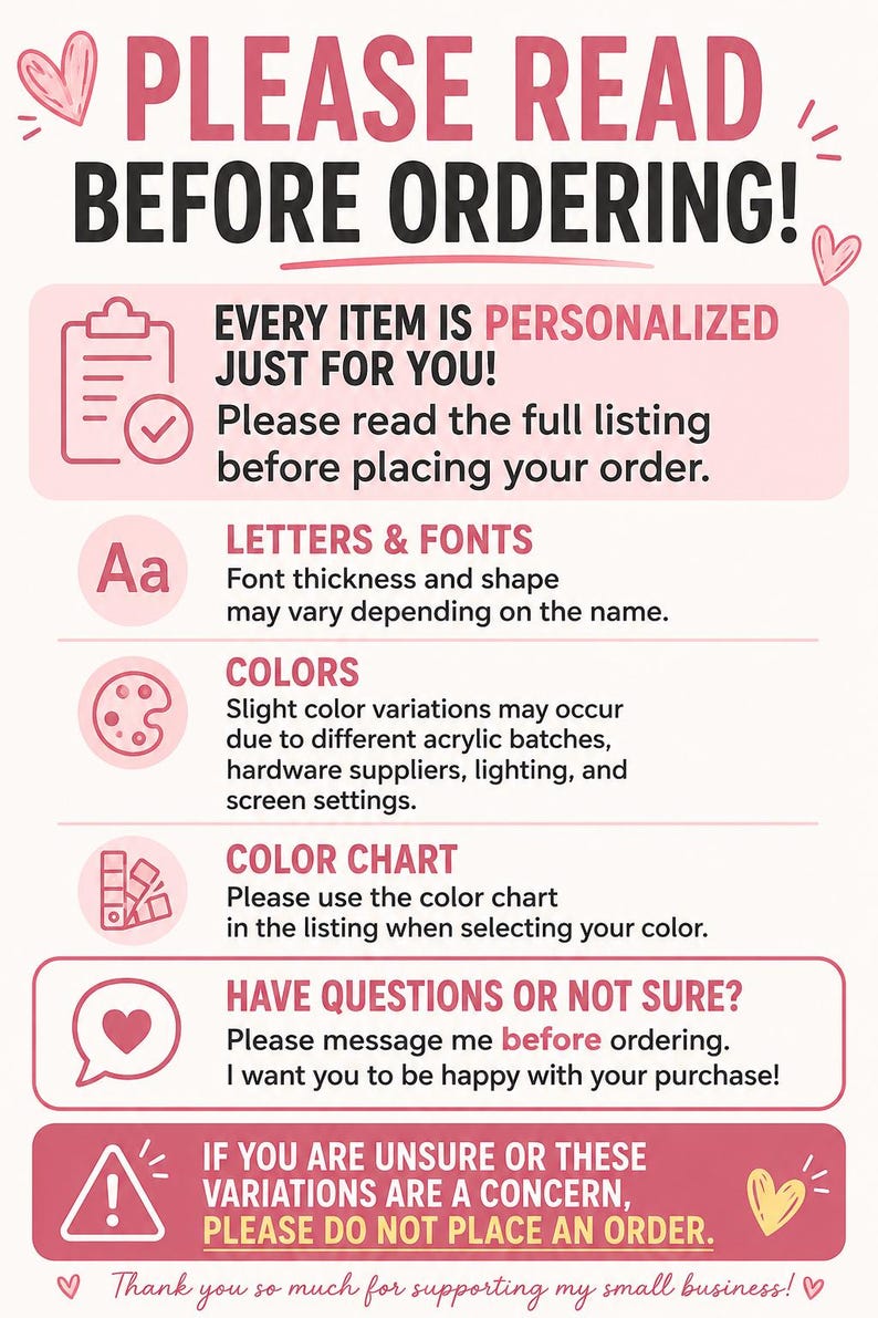 Puede incluir: Un letrero informativo rosa y blanco titulado PLEASE READ BEFORE ORDERING! con iconos de portapapeles, letras, paleta de colores, tabla de colores, globo de texto y tri&aacute;ngulo de advertencia. El texto detalla las pol&iacute;ticas sobre art&iacute;culos personalizados y colores.