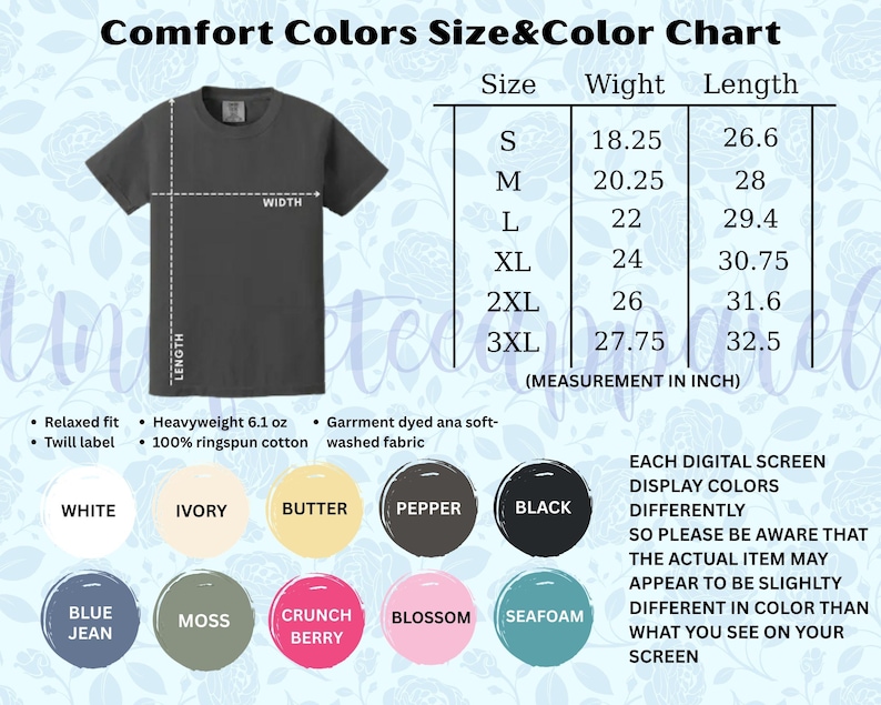 May include: A Comfort Colors size and color chart featuring a dark gray t-shirt with width and length measurement lines. A table lists sizes S through 3XL with corresponding measurements in inches. Ten color circles are displayed below the shirt.