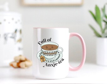 Anxiety Coffee Mug: Funny Mental Health Gift