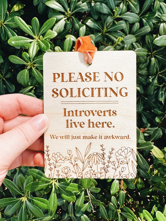 Funny No Soliciting Sign: Engraved Birch Wood, Introvert Door Hanger