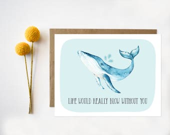 Whale Valentine's Day Card, Funny Anniversary Card