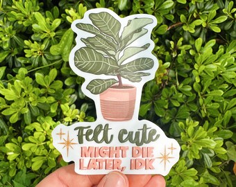 Fiddle Leaf Fig Sticker, Plants Sticker, Funny Plant Sticker, Anxiety, Water Bottle Sticker Waterproof Laptop Sticker Car sticker