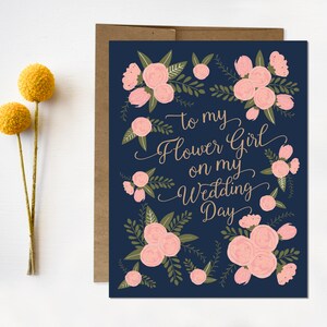 Wedding Day Card  To my flower girl on my wedding day  flower girl thank you card  Thank you for being my flower girl  bridesmaid