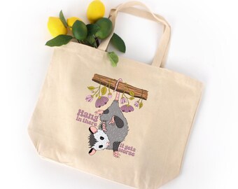 Funny Possum Canvas Tote Bag: Hang In There